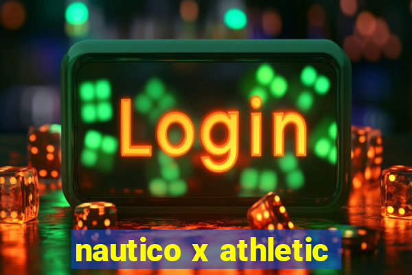 nautico x athletic