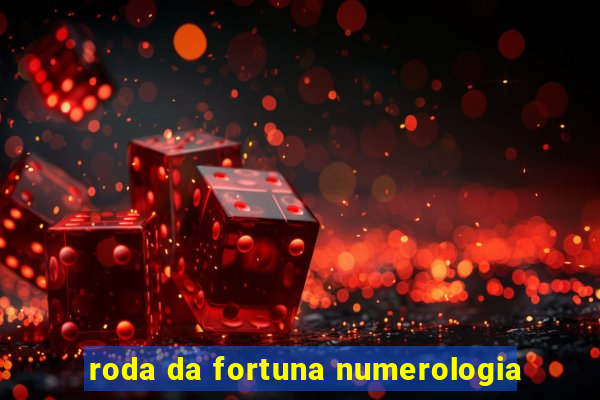 roda da fortuna numerologia