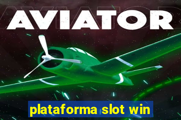 plataforma slot win