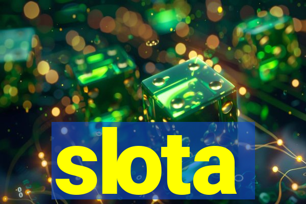 slota