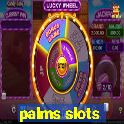 palms slots