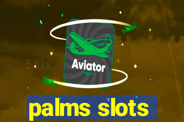 palms slots