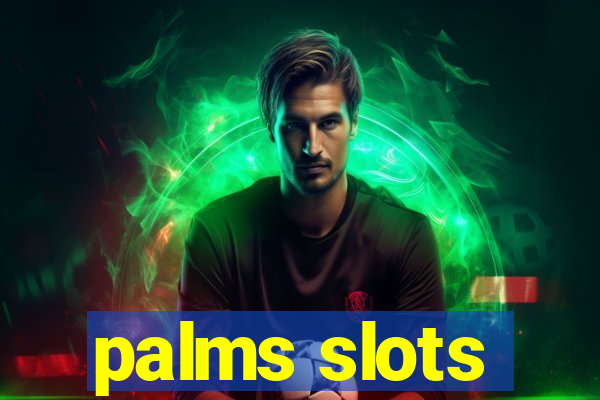 palms slots