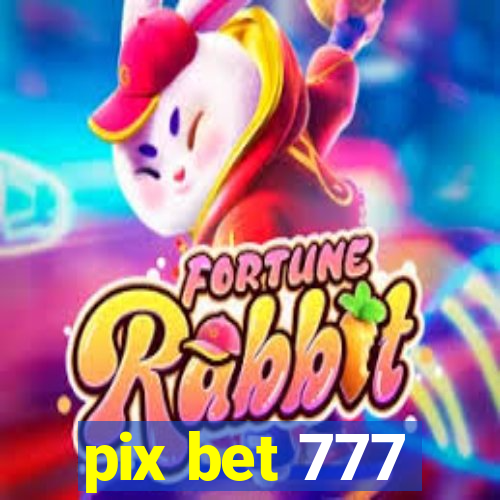 pix bet 777