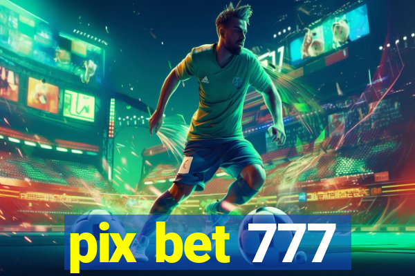 pix bet 777