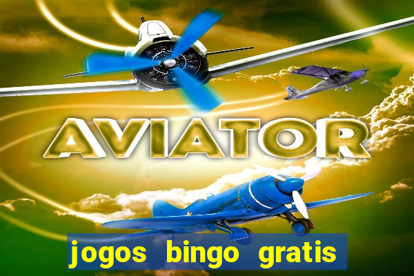 jogos bingo gratis 4 cartelas