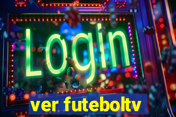 ver futeboltv