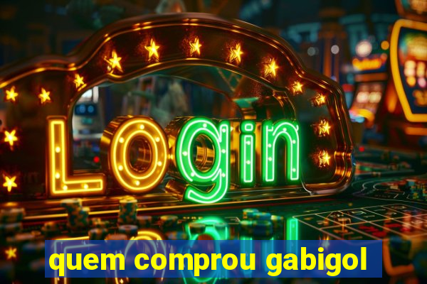 quem comprou gabigol