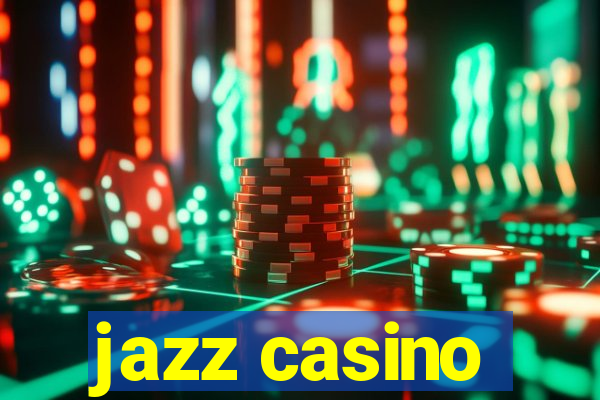 jazz casino