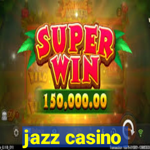 jazz casino