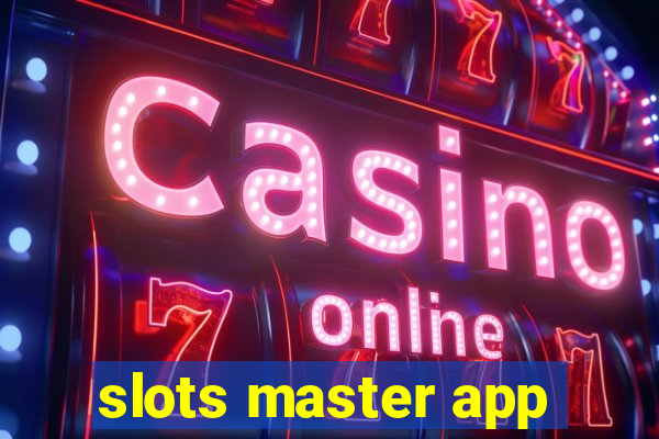 slots master app