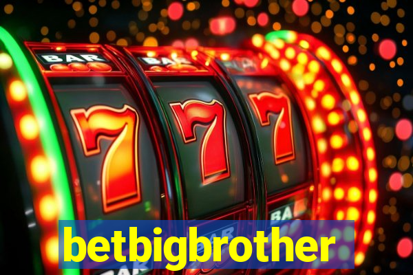 betbigbrother