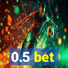 0.5 bet