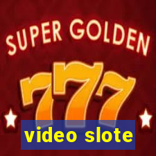 video slote