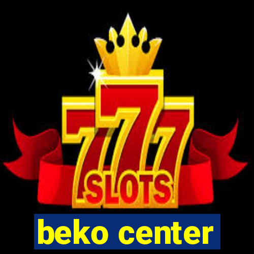 beko center