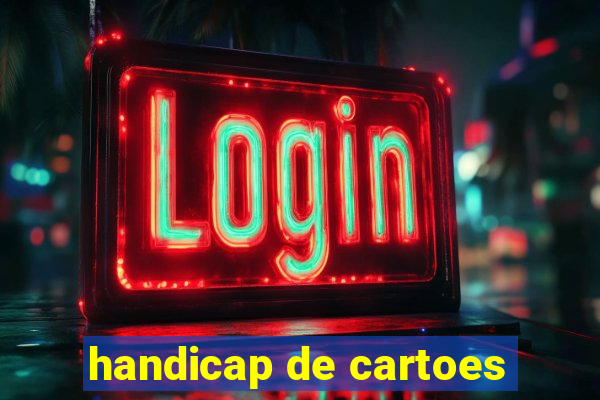 handicap de cartoes