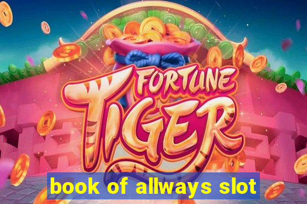 book of allways slot