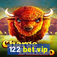 122 bet.vip