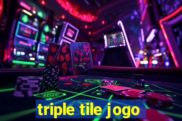 triple tile jogo