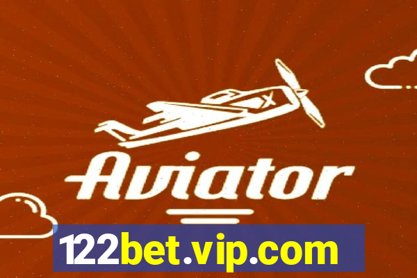 122bet.vip.com