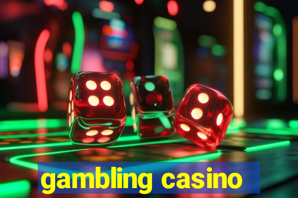 gambling casino