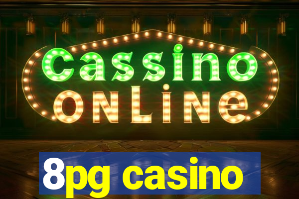 8pg casino