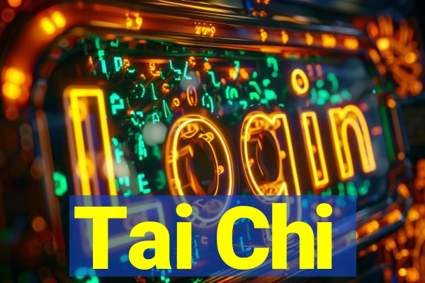 Tai Chi