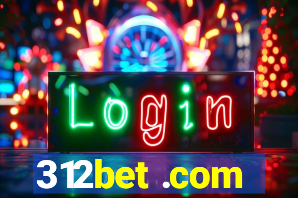 312bet .com