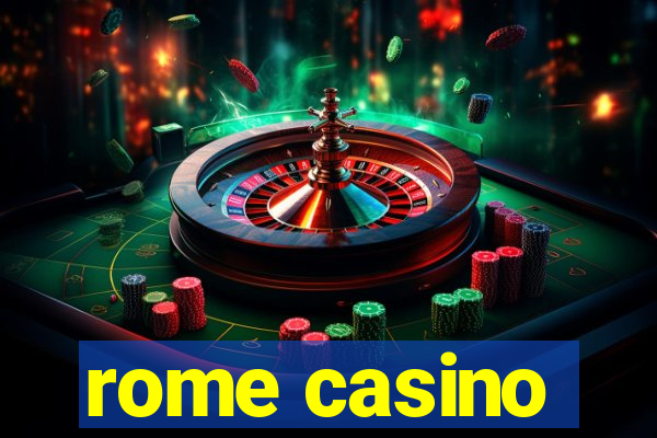 rome casino