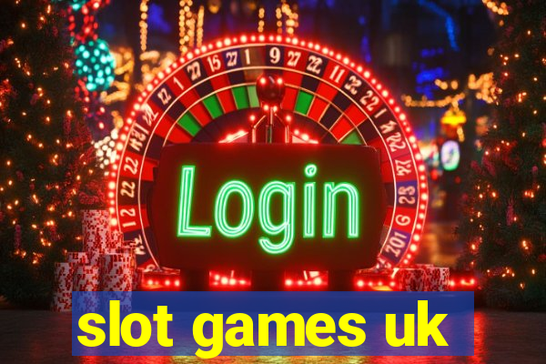 slot games uk