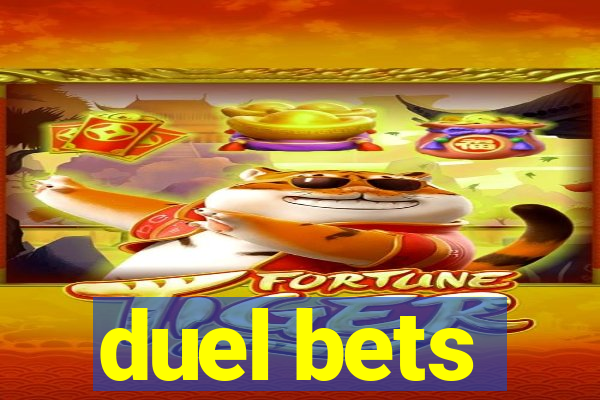 duel bets