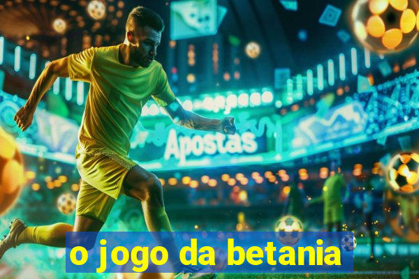 o jogo da betania