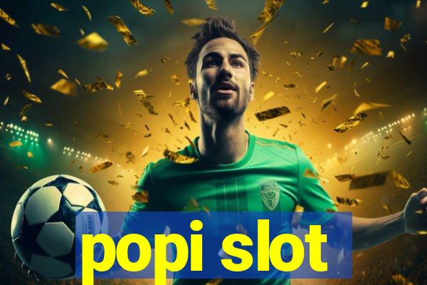 popi slot