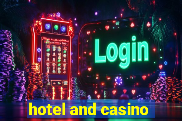 hotel and casino