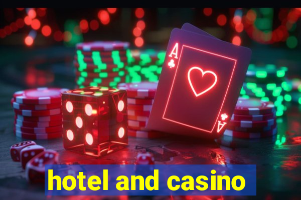 hotel and casino