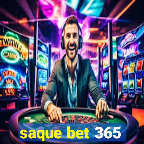 saque bet 365