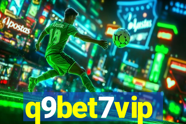 q9bet7vip