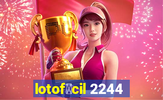 lotof谩cil 2244