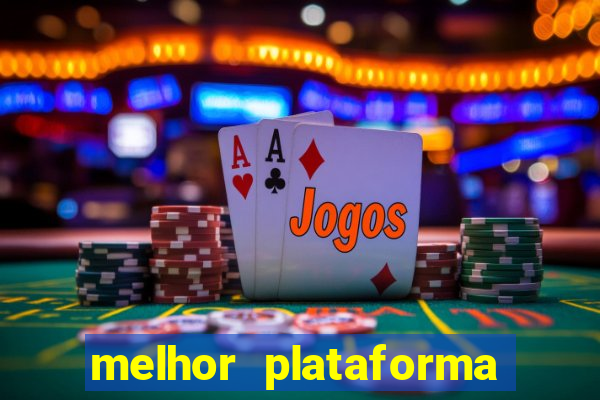 melhor plataforma de slots para ganhar dinheiro