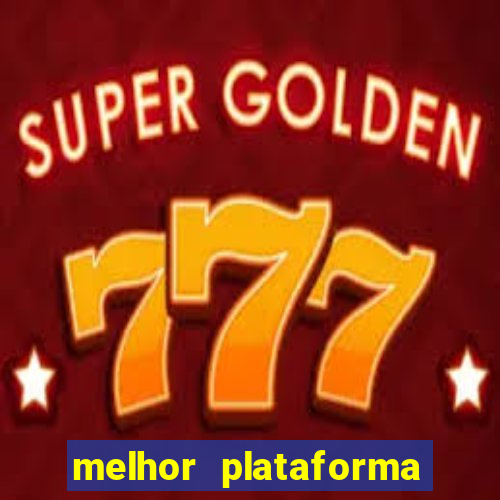 melhor plataforma de slots para ganhar dinheiro