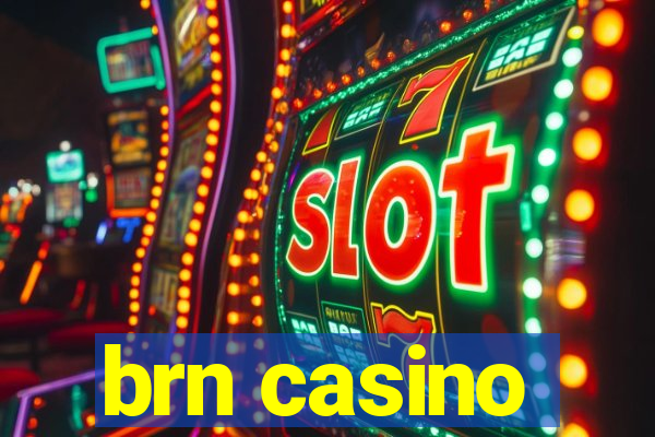 brn casino