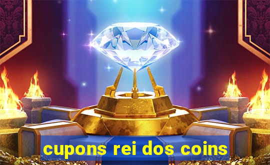 cupons rei dos coins