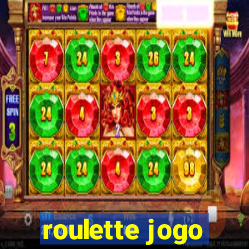 roulette jogo