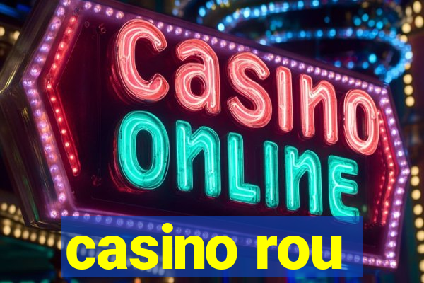 casino rou