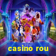 casino rou