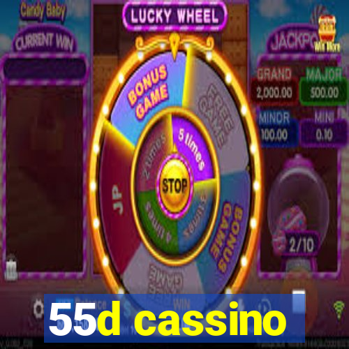 55d cassino