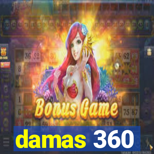 damas 360