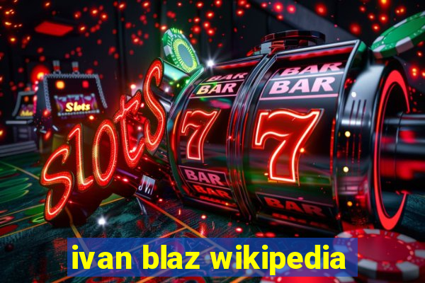 ivan blaz wikipedia