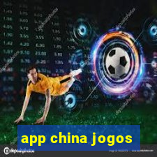 app china jogos