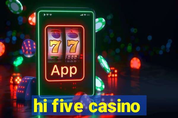 hi five casino